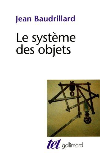 Jean Baudrillard: Le Système des objets (French language, 1978)