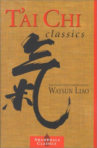Waysun Liao: Tʻai chi classics (2000, Shambhala)