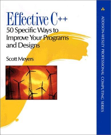 Scott Meyers: Effective C [plus plus] (1992, Harlow)