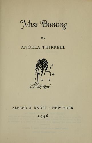 Angela Mackail Thirkell: Miss Bunting (Hardcover, 1946, A.A. Knopf)