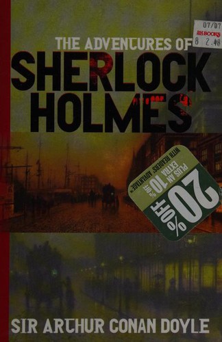 Arthur Conan Doyle, Arthur Conan Doyle: The Adventures of Sherlock Holmes (Paperback, 1974, Barnes & Noble Books)