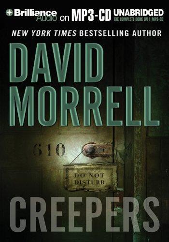 David Morrell: Creepers (AudiobookFormat, 2005, Brilliance Audio on MP3-CD)