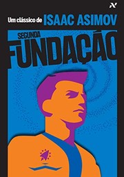 Isaac Asimov: Segunda Fundação - Volume 3 (Em Portuguese do Brasil) (2009, ALEPH)
