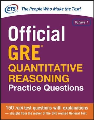 Educational Testing Service: Official GRE Quantitative Reasoning Practice Questions (2014, McGraw-Hill Education)