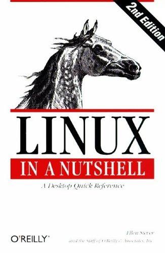 Ellen Siever: Linux in a nutshell (Paperback, 1999, O'Reilly)