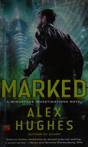 Alex Hughes: Marked (2014)