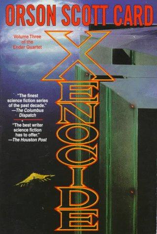 Orson Scott Card: Xenocide (Ender's Saga, #3) (1996, Tor Books)