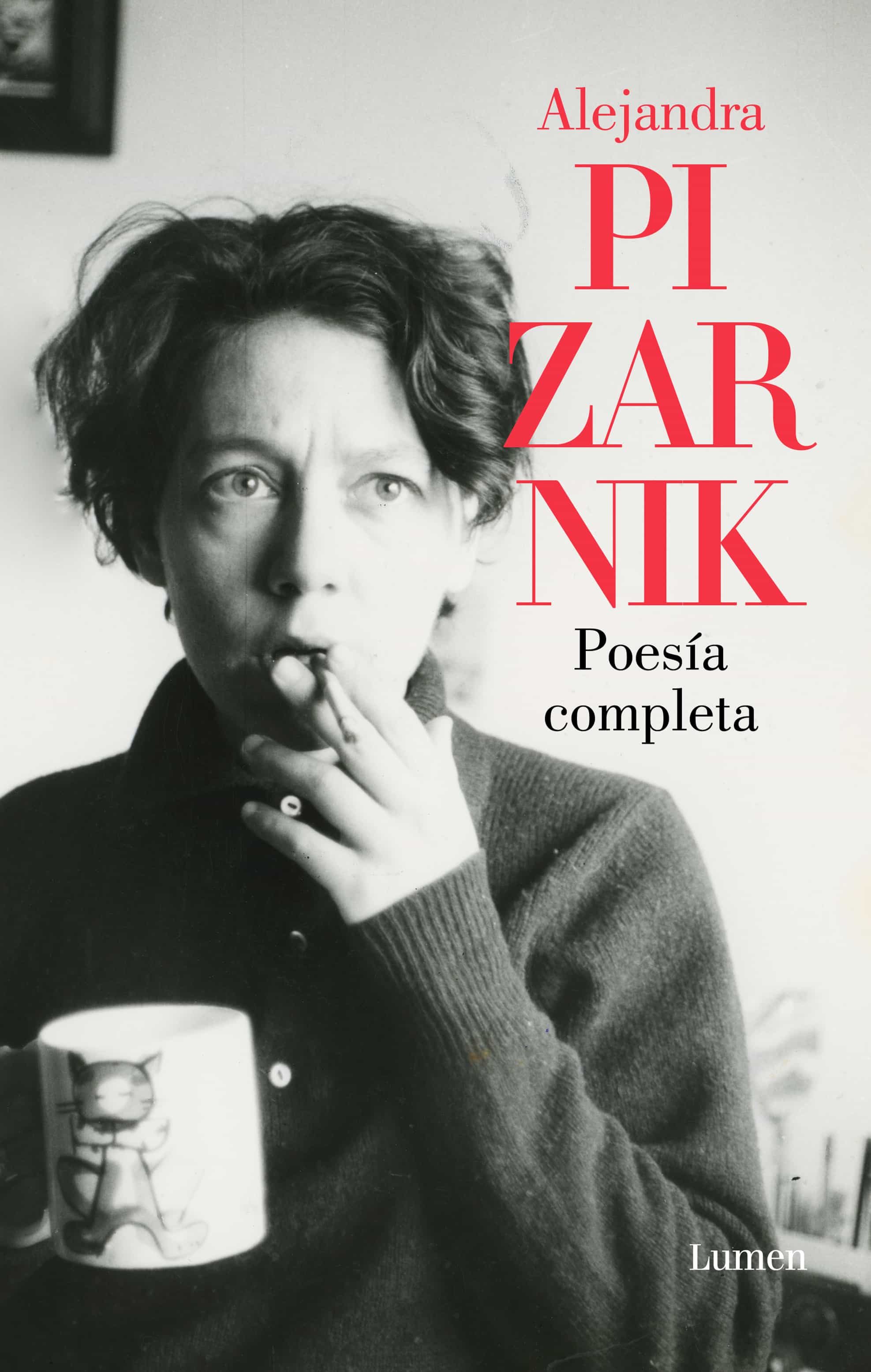 Alejandra Pizarnik: Poesía Completa (Hardcover, Español language, 2016, Lumen)
