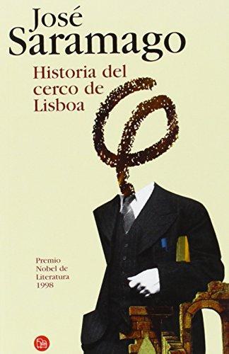 José Saramago: Historia del cerco de Lisboa (Spanish language, 2008)