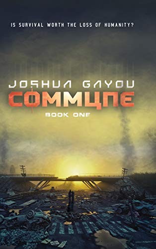 Joshua Gayou: Commune (Hardcover, 2019, Aethon Books, LLC)