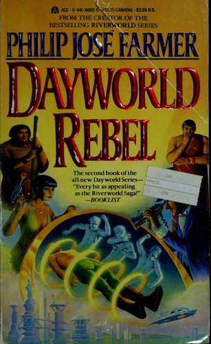 Philip José Farmer: Dayworld Rebel (Dayworld Series, Book 2) (1988, Ace Books)