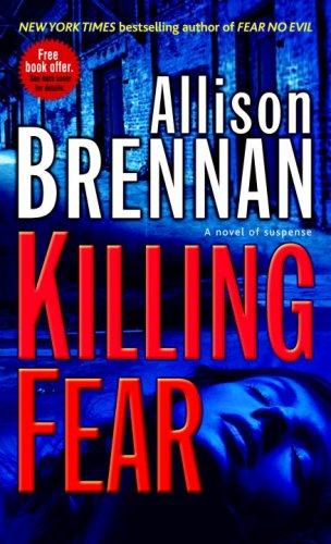 Allison Brennan: Killing Fear (Paperback, 2008, Ballantine Books)