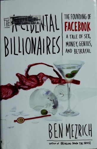Ben Mezrich: The accidental billionaires (2009, Doubleday)