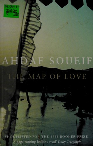 Ahdaf Soueif: The map of love (2000, Bloomsbury)