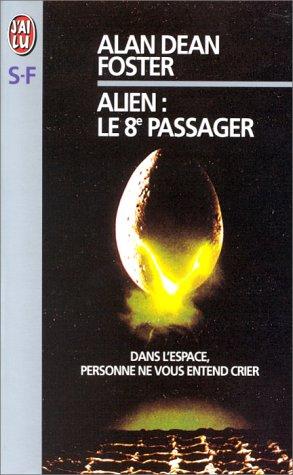 Alan Dean Foster: Alien (Paperback, French language, 1999, J'ai lu)
