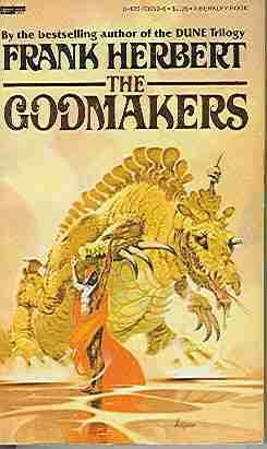 Frank Herbert: The Godmakers (1972, Putnam Pub Group (T))