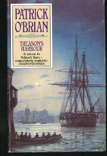 Patrick O'Brian: Treason's Harbour (1989)