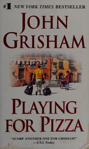 John Grisham: Playing for Pizza (Paperback, 2008, Dell)