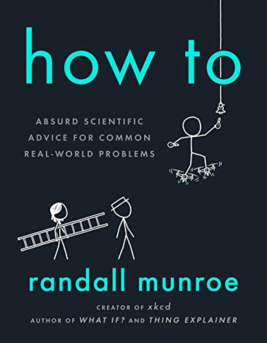 Randall Munroe: How to (Paperback, 2019, Penguin Random House USA)