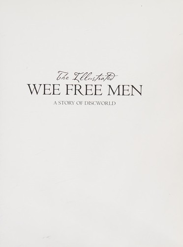 Terry Pratchett: The Illustrated Wee Free Men (Hardcover, 2007, HarperCollins)