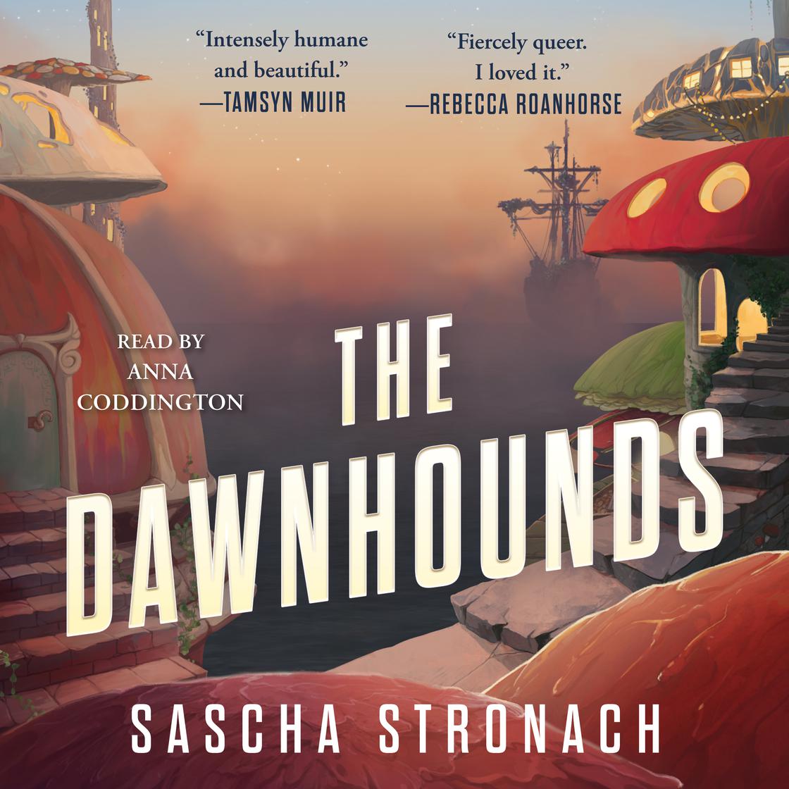Sascha Stronach: The Dawnhounds (AudiobookFormat, 2022, Simon & Schuster Audio and Blackstone Publishing)