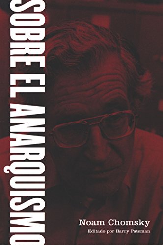 Noam Chomsky: Sobre el anarquismo (Paperback, Spanish language, 2009, AK Press)