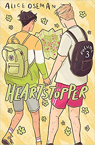 Alice Oseman: Heartstopper Volume Three (2020, Hachette Children's Group)