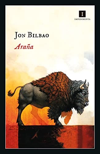 Jon Bilbao: Araña (Paperback, 2023, Impedimenta)
