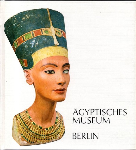 Liselotte Robbel, Helmut Robbel, Sigrid Kniese, Roswitha Schulz: Ägyptisches Museum Berlin (1986, Ägyptisches Museum Berlin)