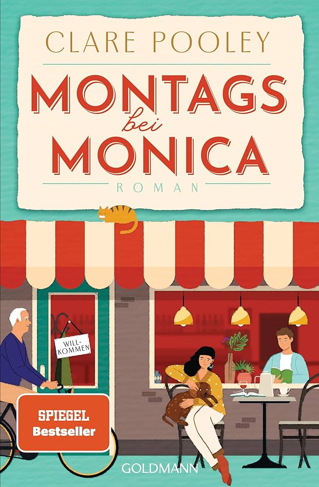 Clare Pooley: Montags bei Monica (Paperback, German language, GOLDMANN)