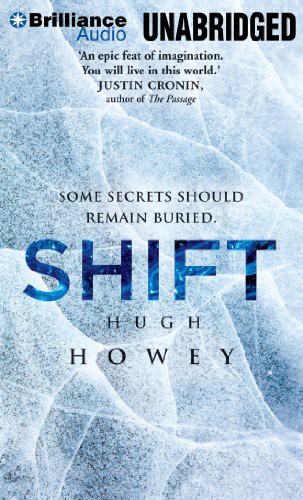 Hugh Howey, Tim Gerard Reynolds: Shift (AudiobookFormat, 2013, Brilliance Audio)