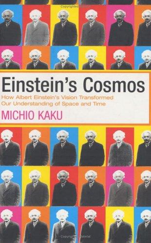 Michio Kaku: Einstein's Cosmos (Hardcover, 2004, Weidenfeld & Nicholson)
