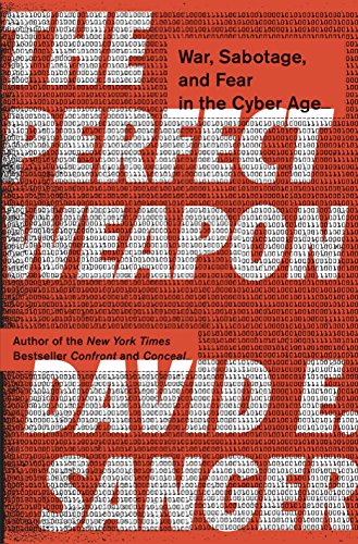David E. Sanger: The Perfect Weapon (Hardcover, 2018, Crown)