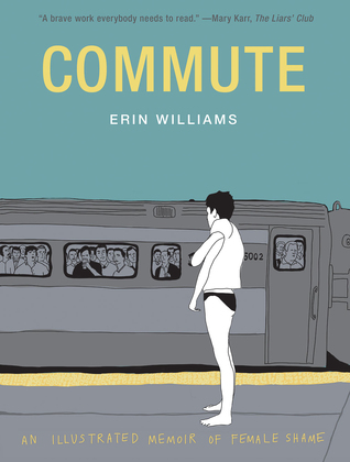 Erin Williams: Commute (Hardcover, 2019, Abrams, Inc.)