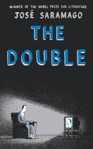 José Saramago: The Double (Hardcover, 2004, The Harvill Press)