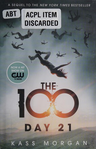 The 100, day 21 (2014, Little, Brown & Company)