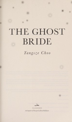 Yangsze Choo: The ghost bride (2013)