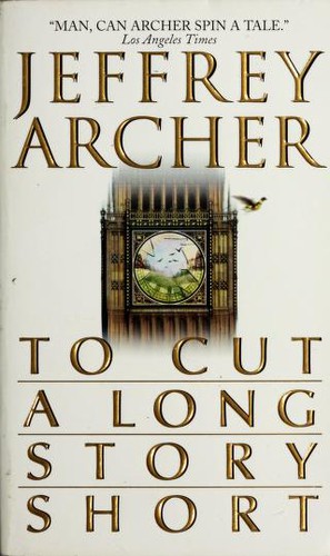 Jeffrey Archer: To cut a long story short (2000, HarperTorch)