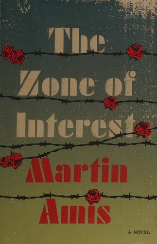 Martin Amis: The zone of interest (2014)