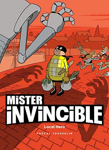 Pascal Jousselin, Mike Kennedy: Mister Invincible (Paperback, 2020, Magnetic Press)