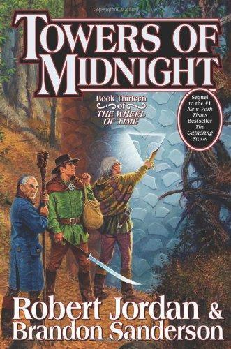 Robert Jordan, Brandon Sanderson: Towers of Midnight (Hardcover, 2010, Tor Fantasy)