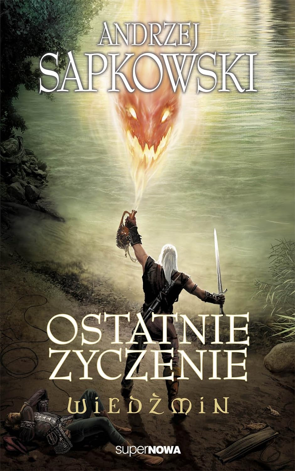 Andrzej Sapkowski: Ostatnie życzenie (Polish language, 2014)
