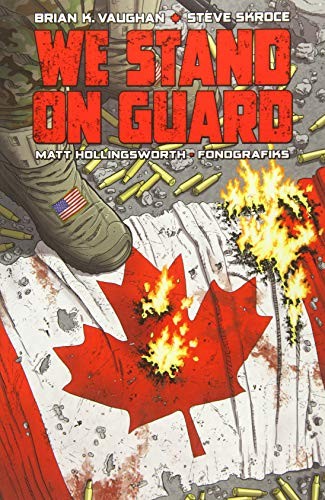 Brian K Vaughan: We Stand on Guard (Paperback, 2017, Image Comics)