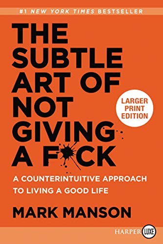 The Subtle Art of Not Giving a F*ck (Paperback, 2018, HarperLuxe)