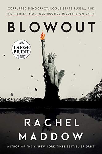 Rachel Maddow: Blowout (Paperback, 2019, Random House Large Print)