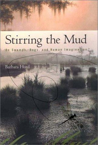 Barbara Hurd: Stirring the Mud (Paperback, 2002, Beacon Press)