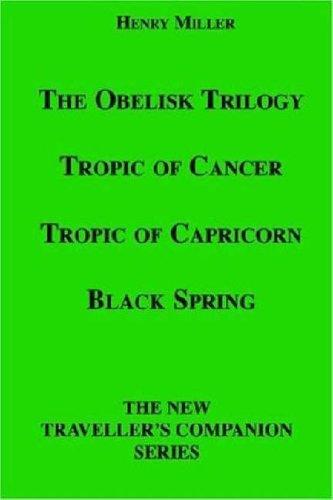 Henry Miller: The Obelisk Trilogy (Paperback, 2004, olympiapress.com)