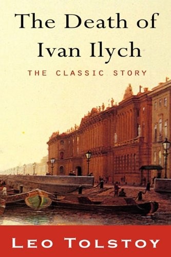 Leo Tolstoy: The Death of Ivan Ilyich (2010, IAP)