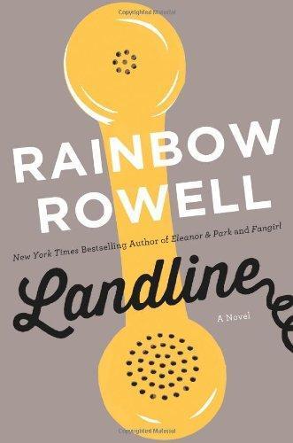 Rainbow Rowell: Landline (2014)