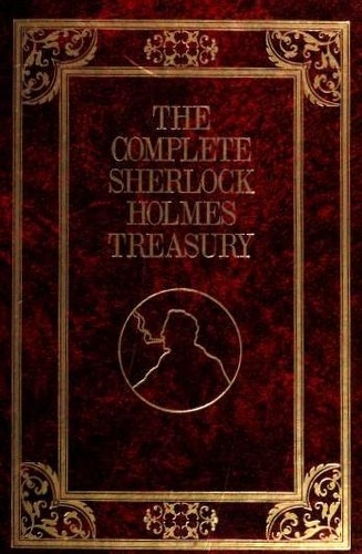 Arthur Conan Doyle: The Complete Sherlock Holmes Treasury (Hardcover, 1976, Avenel Books)